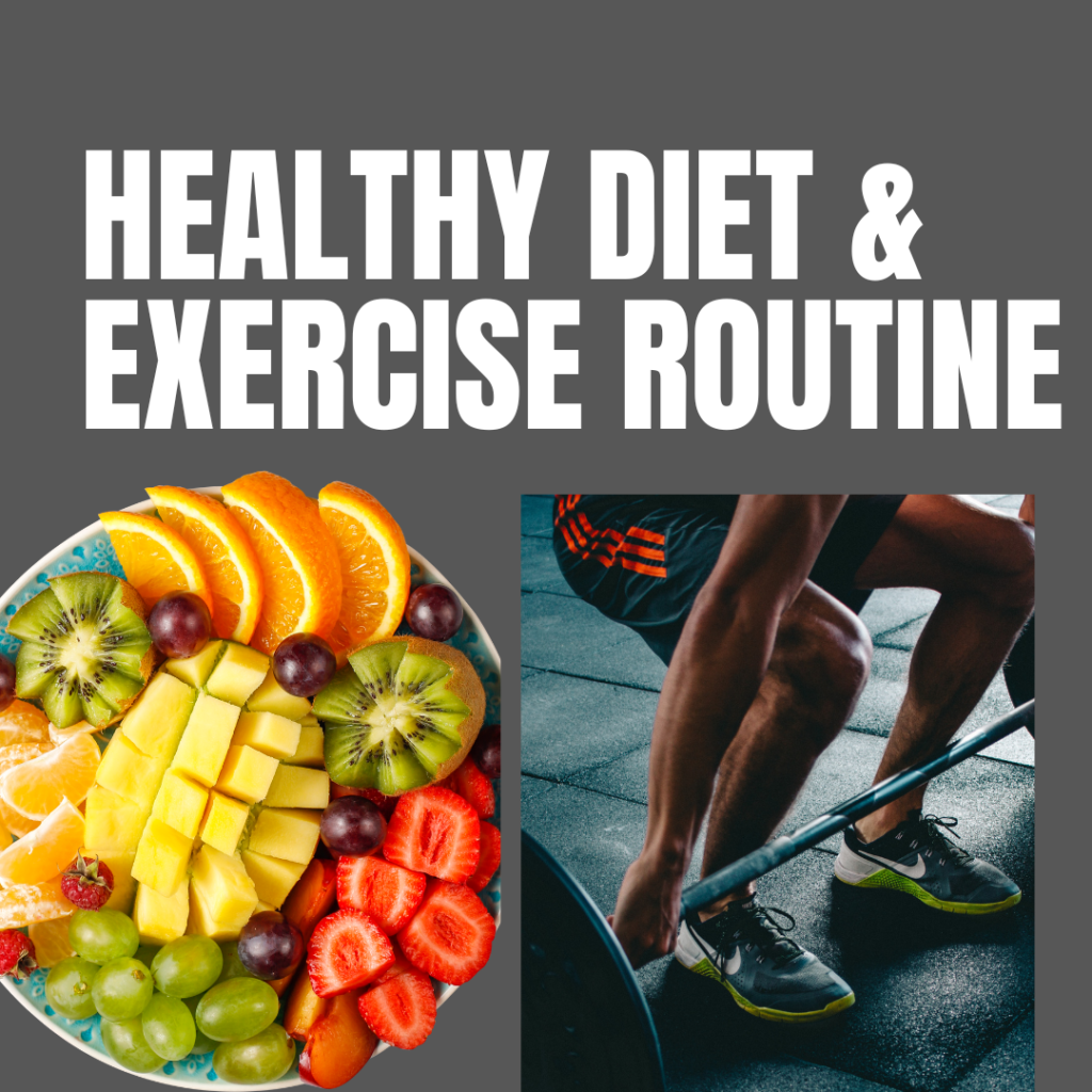 How to Start and Stick to a Healthy Diet and Exercise Routine